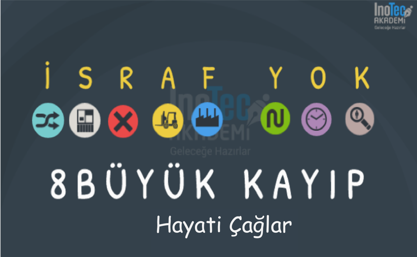 8 BÜYÜK KAYIP EĞİTİMİ